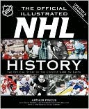 download The Official Illustrated NHL History : The Official Story of the Coolest Game on Earth book