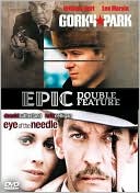 Gorky Park/Eye of the Needle