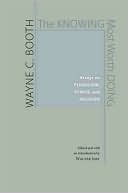 The Knowing Most Worth Doing: Essays on Pluralism, Ethics, and Religion