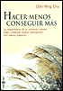 Hacer Menos Conseguir Mas (Do Less, Achieve More)
