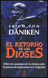 El retorno de los dioses (The Return of the Gods)