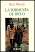 La tormenta de hielo (The Ice Storm)