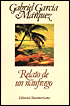 Relato de un náufrago que estuvo diez dias (The Story of a Shipwrecked Sailor)