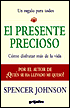 El Presente Precioso