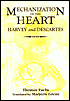 The Mechanization of the Heart: Harvey & Descartes