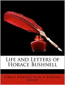 Life and Letters of Horace Bushnell