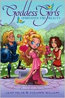Aphrodite the Beauty (Goddess Series #3)