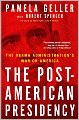 The Post-American Presidency: The Obama Administration's War on America