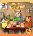 We Are Thankful! (Wonder Pets! Series)