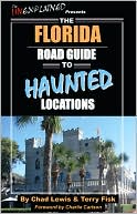 The Florida Road Guide To Haunted Locations