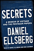 Secrets: A Memoir of Vietnam and the Pentagon Papers