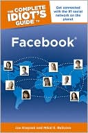 The Complete Idiot's Guide to Facebook