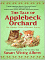 The Tale of Applebeck Orchard (Cottage Tales of Beatrix Potter Series #6)