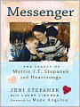 Messenger: The Legacy of Mattie J. T. Stepanek and Heartsongs