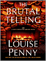 The Brutal Telling (Armand Gamache Series #5)