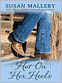 Hot on Her Heels (Lone Star Sisters Series #4)