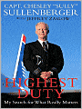 Highest Duty: My Search for What Really Matters