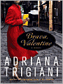Brava, Valentine