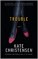 Trouble