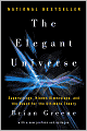 The Elegant Universe: Superstrings, Hidden Dimensions, and the Quest for the Ultimate Theory