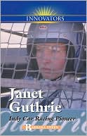 Janet Guthrie: Racing Pioneer