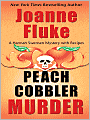 Peach Cobbler Murder (Hannah Swensen Series #7)