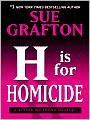 H Is for Homicide (Kinsey Millhone Series #8)