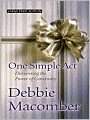 One Simple Act: Discovering the Power of Generosity