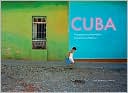 Cuba: Photographs by Jeffrey Milstein