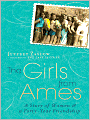 The Girls from Ames: A Story of Women and a Forty-Year Friendship