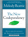The New Codependency: Help and Guidance for Today's Generations