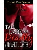 Tall, Dark and Deadly