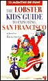 Lobster Kids' Guide to Exploring San Francisco