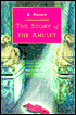 The Story of the Amulet