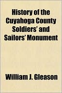 History of the Cuyahoga County Soldiers' and Sailors' Monument