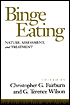 Binge Eating: Nature, Assessment, and Treatment