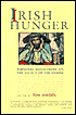 Irish Hunger: Exploring the Legacy of the Potato Famine