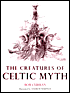 The Creatures of Celtic Myth