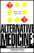 Alternative Medicine: Should We Swallow It? (Debating Matters Series)