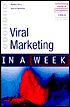 Understanding Viral Marketing in a Week (In a Week Series)