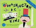 Fodor's Around Washington, D.C. with Kids, 6th Edition by Fodor's Travel Publications: Book Cover