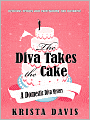 The Diva Takes the Cake (Domestic Diva Series #2)