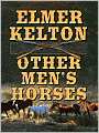 Other Men's Horses