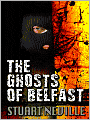The Ghosts of Belfast (Jack Lennon Series #1)