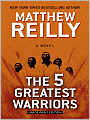 The 5 Greatest Warriors (Jack West Junior Series #3)