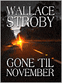 Gone 'til November