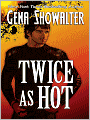 Twice as Hot (Tales of an Extraordinary Girl Series #2)