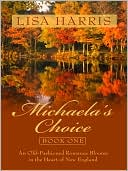 Michaela's Choice: An Old-Fashioned Romance Blooms in the Heart of New England