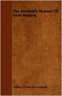 The Student's Manual of Irish History.