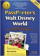 download PassPorter's Walt Disney World 2011 : The Unique Travel Guide, Planner, Organizer, Journal, and Keepsake! book